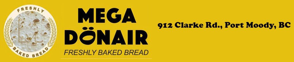 Mega Donair freshly baked bread logo with address at 912 Clarke Road, Port Moody, BC